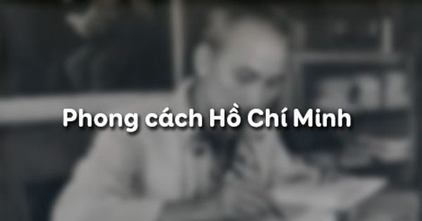Phong cách Hồ Chí Minh - tác phẩm mang giá trị sâu sắc